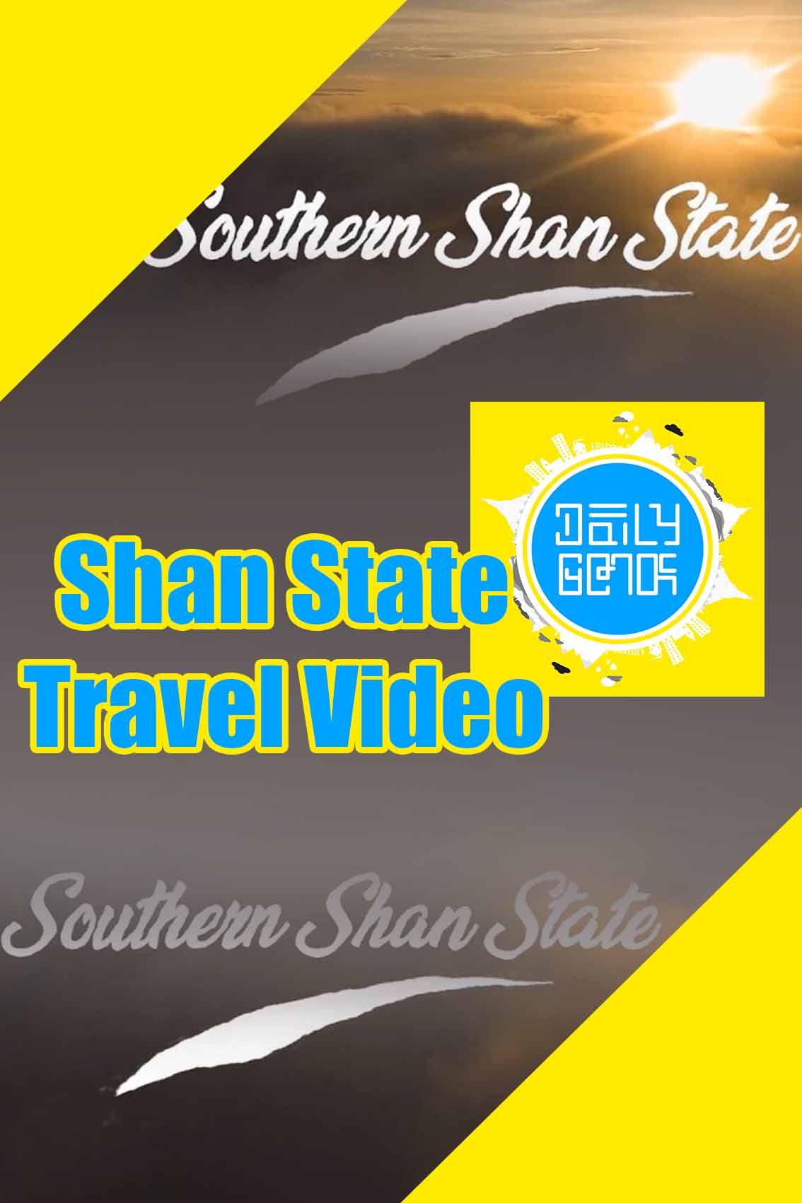 Shan State Travel Video